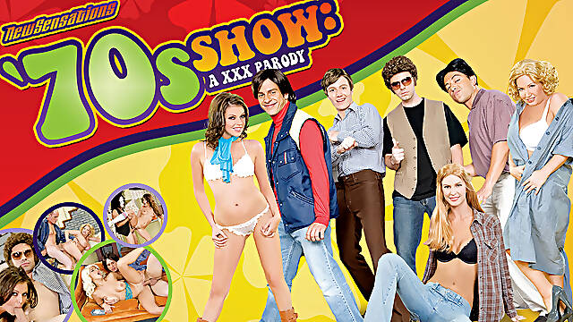 70s Show: A XXX Parody - NewSensations